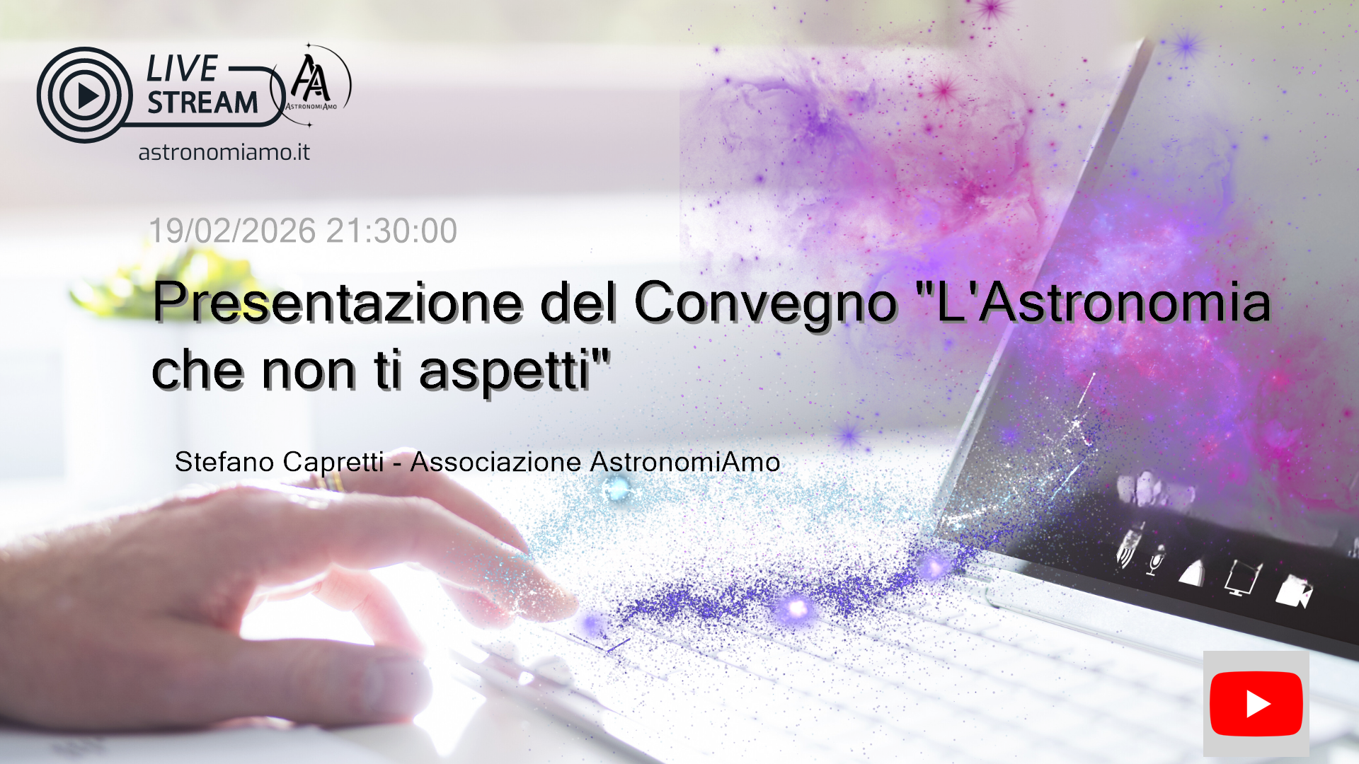 Presentazione del Convegno "L'Astronomia che non ti aspetti"